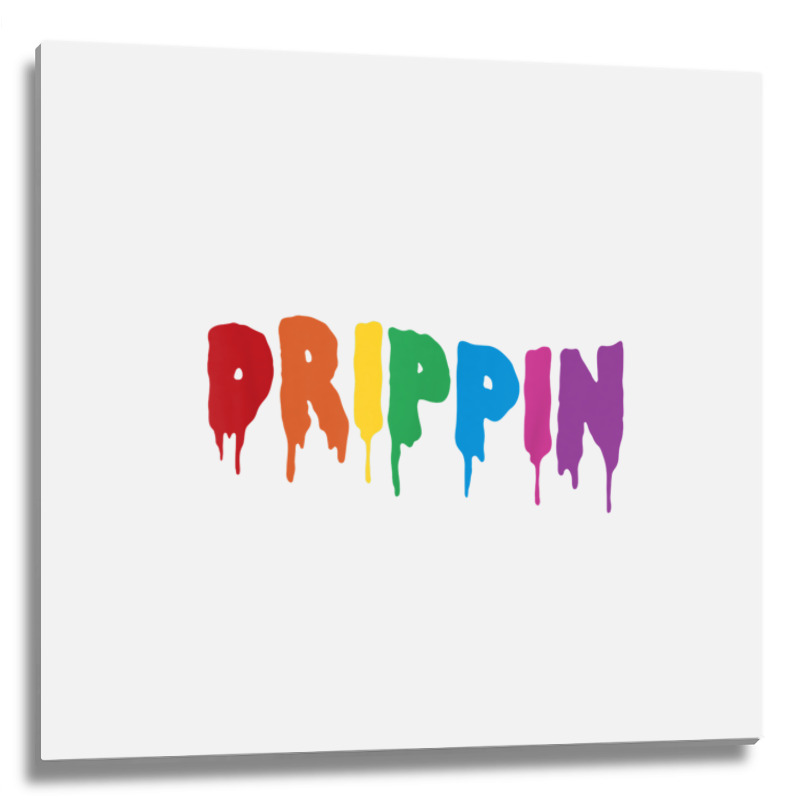 Drippin Colorful Rainbow Hip Hop Lovers Dripping Sauce T Shirt Metal Print Square | Artistshot