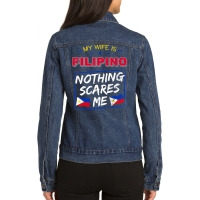 My Wife Is Filipino Republic Of The Philippines Roots Flag Ladies Denim Jacket | Artistshot