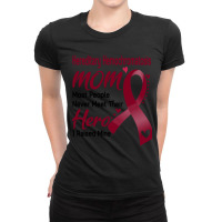 Hereditary Hemochromatosis Mom Most People Never Meet Their Hero I Rai Ladies Fitted T-shirt | Artistshot