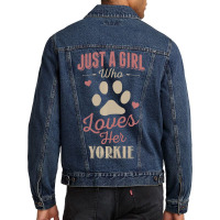 Just A Girl Who Loves Her Yorkie Dog Lover Men Denim Jacket | Artistshot