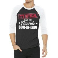 Favorite Son In Law From Mother In Law Or Father In Law 3/4 Sleeve Shirt | Artistshot