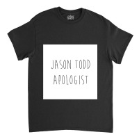 Jason Todd Apologist Design Long Classic T-shirt | Artistshot