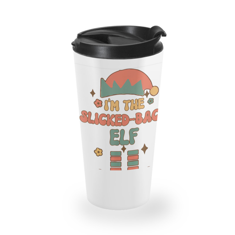 I'm The Slicked Back Elf Matching Team Squad Groovy Text Travel Mug by Clinical | Artistshot