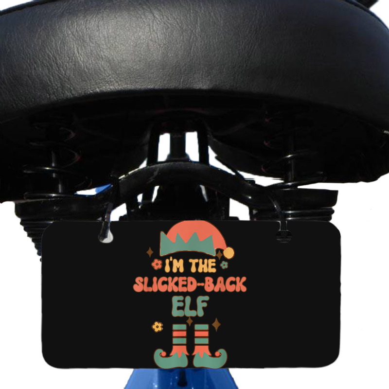 I'm The Slicked Back Elf Matching Team Squad Groovy Text Bicycle License Plate by Clinical | Artistshot