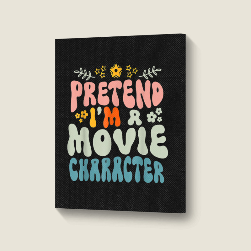 Hippie Halloween Costume Pretend I'm A Movie Character Portrait Canvas Print | Artistshot