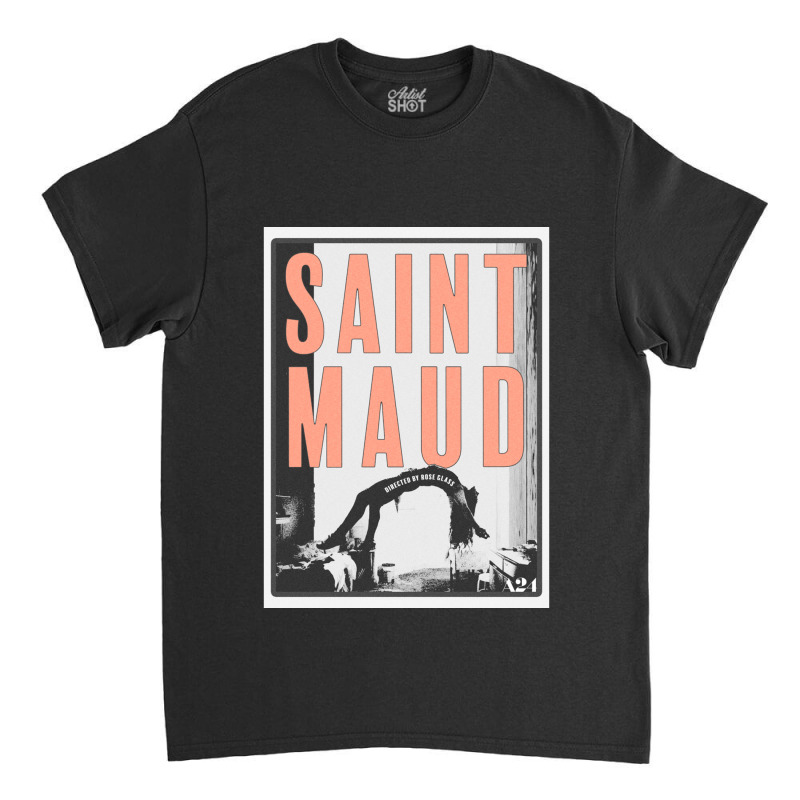 Saint Maud Classic T-shirt by JACOBMCCOLLUM | Artistshot