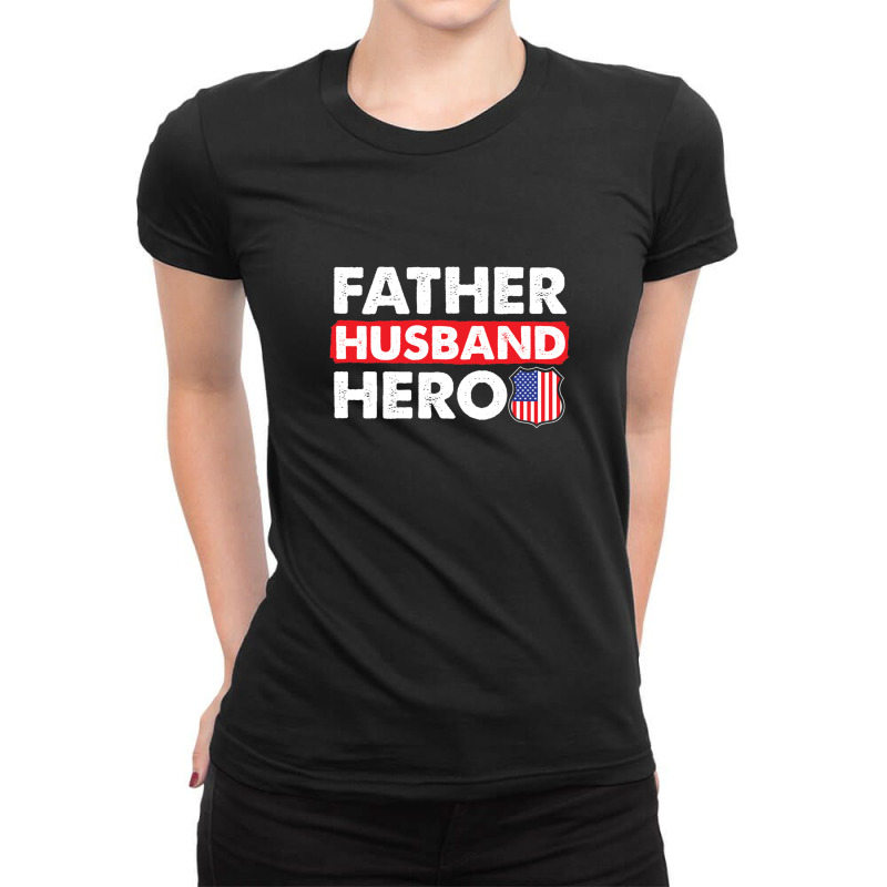 Father Husband Hero Father's Day Shirt Ladies Fitted T-shirt | Artistshot