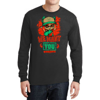 We Want You Long Sleeve Shirts | Artistshot