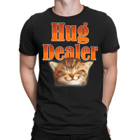 Cat Hug Dealer Cute Kitty For Feline Fans T-shirt | Artistshot