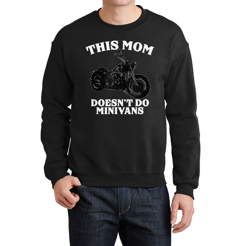 Funny Motorcycle Mom Biker Minivan Mother's Day Motor Bike Crewneck Sweatshirt by cm-arts | Artistshot