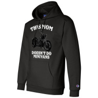 Funny Motorcycle Mom Biker Minivan Mother's Day Motor Bike Champion Hoodie | Artistshot