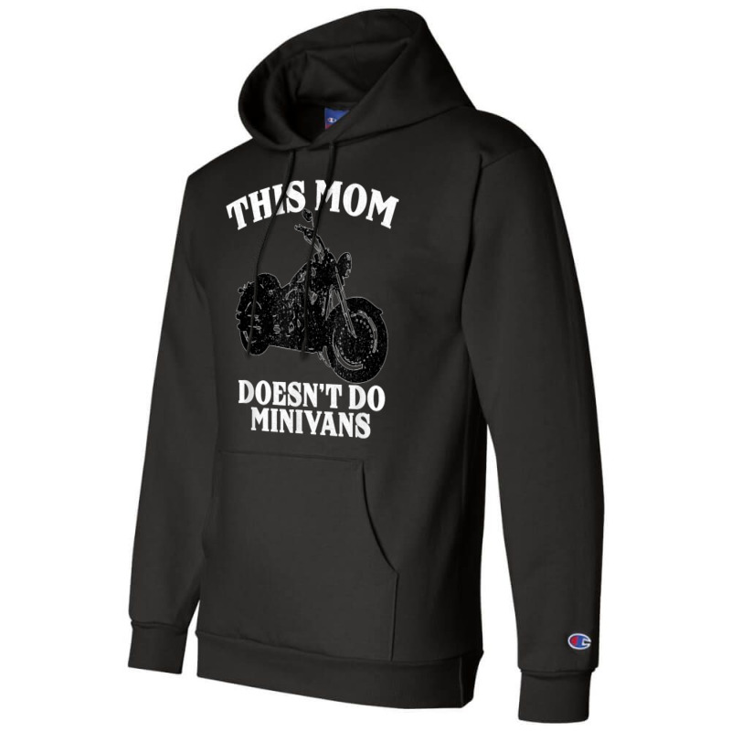 Funny Motorcycle Mom Biker Minivan Mother's Day Motor Bike Champion Hoodie by cm-arts | Artistshot