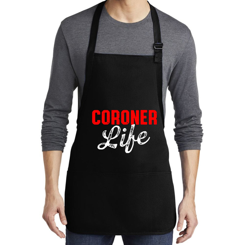 Coroner Medical Examiner Life Investigator Medium-length Apron | Artistshot