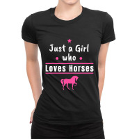 Just A Girl Who Loves Horses Adorable Horseback Riding Ladies Fitted T-shirt | Artistshot