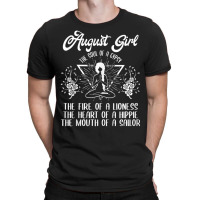 August Girl The Soul Of A Gypsy Birthday Heart Of A Hippie T-shirt | Artistshot