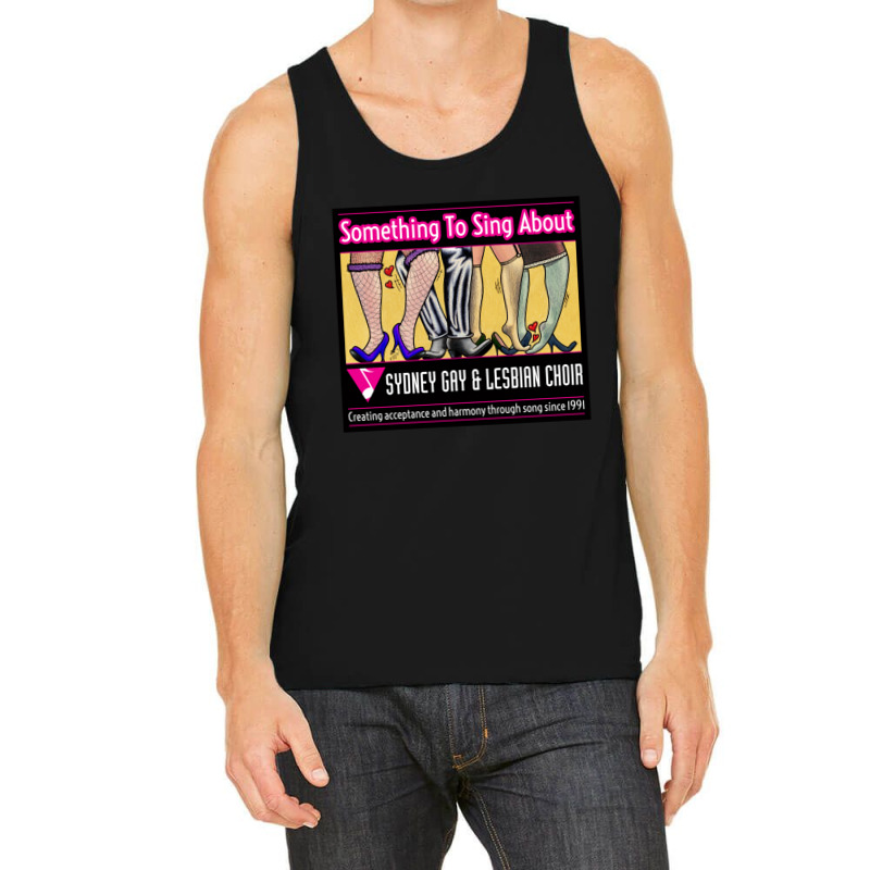 For The Sydney Gay And Lesbian Something To Sing About For Fan Tank Top | Artistshot