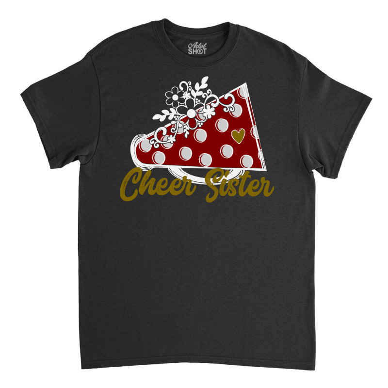 Cheer Sister Shirt, Maroon Megaphone Heart Flower Accent Pullover Hood Classic T-shirt by cm-arts | Artistshot