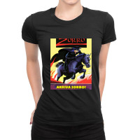 Arrival Of Zorro Is ... Ladies Fitted T-shirt | Artistshot