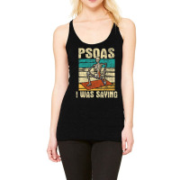 Psoas I Was Saying Massage Therapist Therapy Lmt Masseuse Racerback Tank | Artistshot