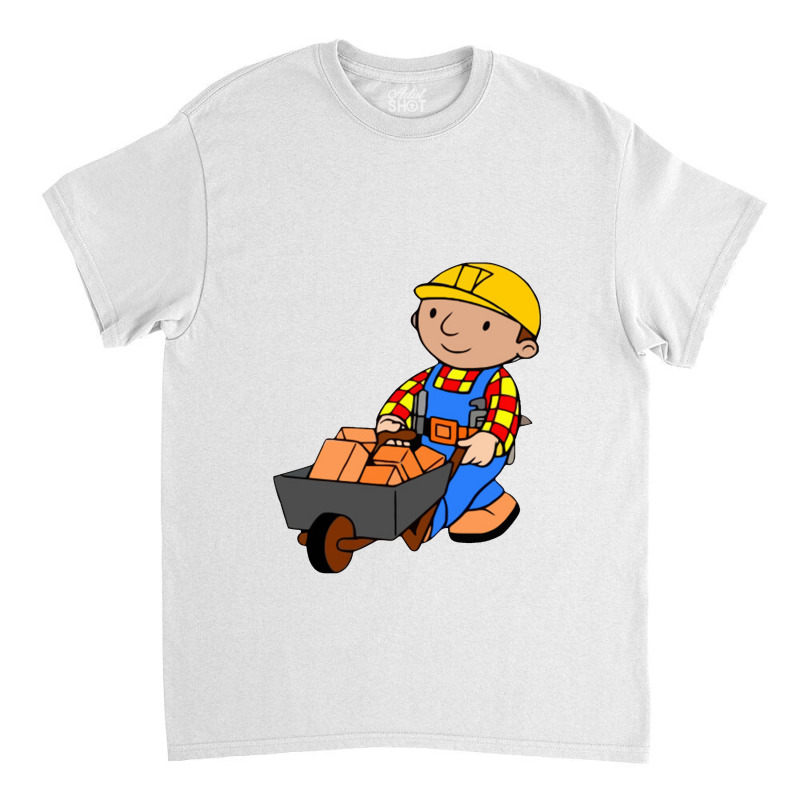 Bob The Builder Classic T-shirt | Artistshot