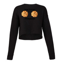 Stop Staring At My Pumpkins Gift Cropped Sweater | Artistshot