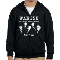 Wanted Treason Founding Fathers 1776 Independence Day Youth Zipper Hoodie | Artistshot