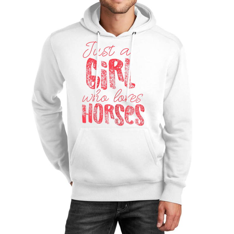 Just A Girl Who Loves Horses Pink Unisex Hoodie | Artistshot