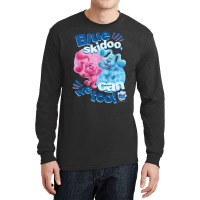 Blue's Clues & You Blue Skidoo, We Can Too Long Sleeve Shirts | Artistshot