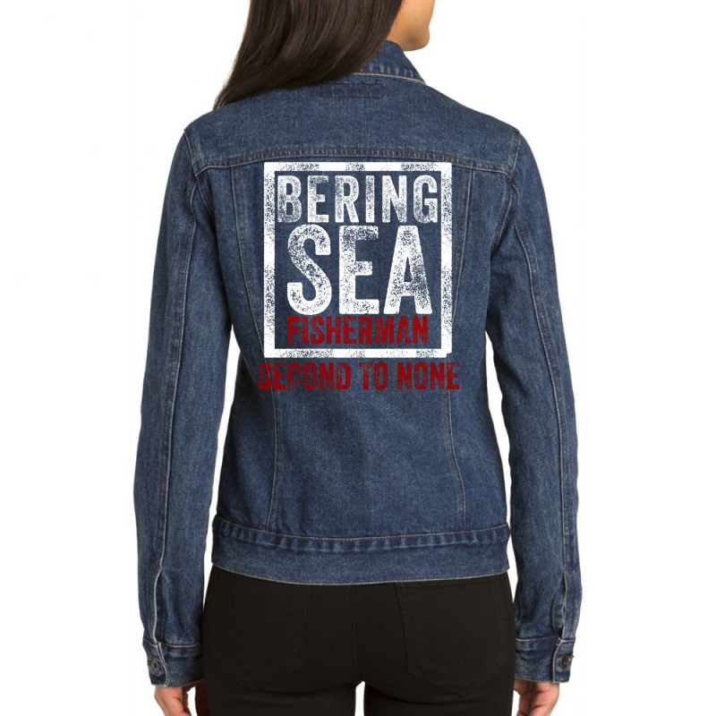 Bering Sea Fisherman 2021 Second To None Dutch Harbor Alaska Pullover Ladies Denim Jacket by cm-arts | Artistshot