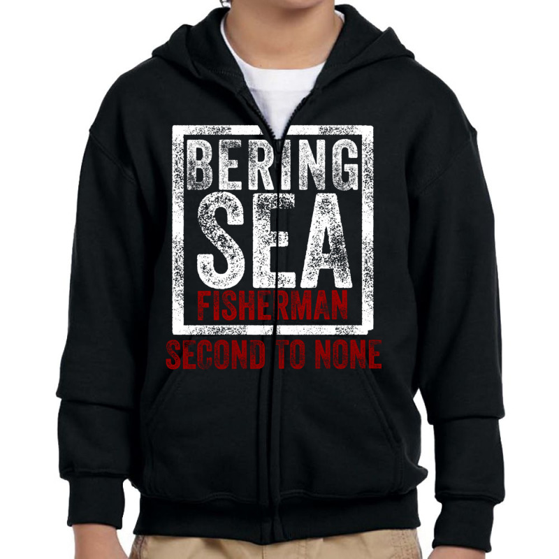 Bering Sea Fisherman 2021 Second To None Dutch Harbor Alaska Pullover Youth Zipper Hoodie by cm-arts | Artistshot