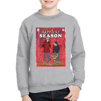 Happiest Holiday Season Youth Sweatshirt | Artistshot