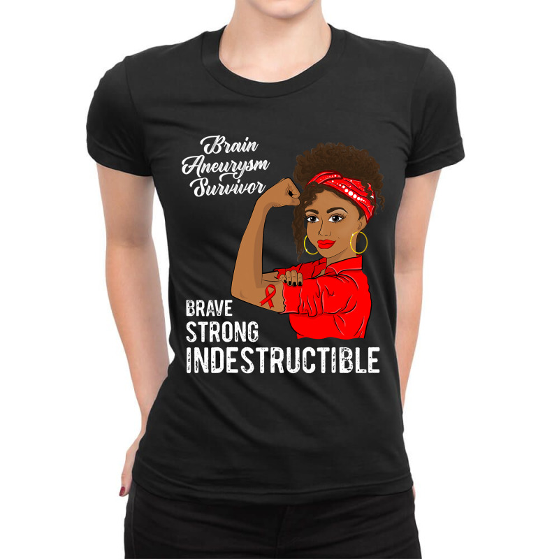 Brain Aneurysm Survivor Indestructible Awareness Gift Ladies Fitted T-Shirt by CUSER3772 | Artistshot