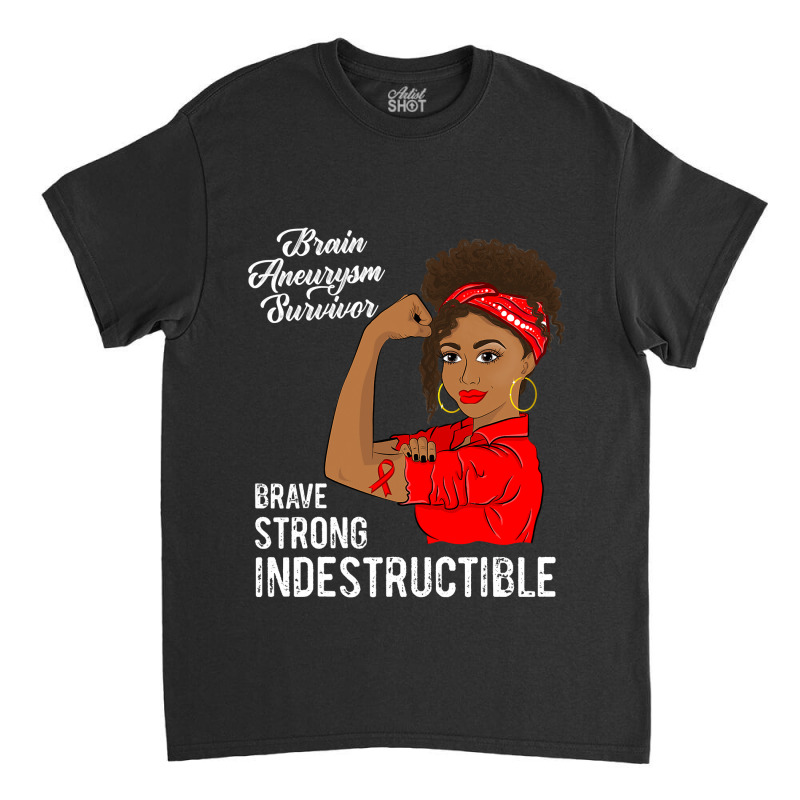 Brain Aneurysm Survivor Indestructible Awareness Gift Classic T-shirt by CUSER3772 | Artistshot