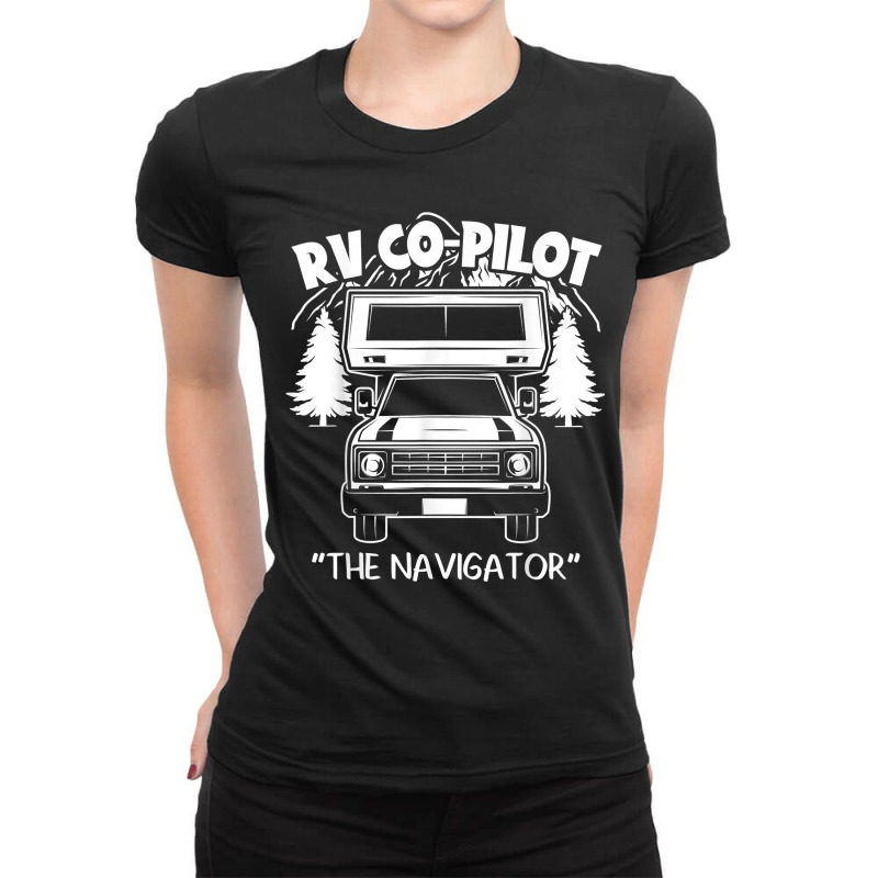 Rv Co-pilot Funny Camper Vacation Road Trip The Navigator Ladies Fitted T-Shirt by LINDAFRAZIER | Artistshot