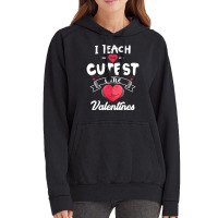 Funny Valentine Day Gift I Teach The Cutest Little Valentines Kinderga Vintage Hoodie | Artistshot