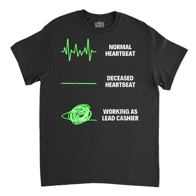 Lead Cashier Cashiers Secretaries Worker Cashier Manager Classic T-shirt by August | Artistshot