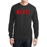 Noun Merci Thank You Translation Long Sleeve Shirts | Artistshot