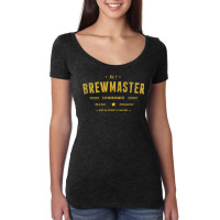 Brew Master Beer Brewing Homebrew Gift For Brewer Brewmaster Women's Triblend Scoop T-shirt | Artistshot