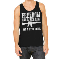 Awesome Freedom Has A Nice Ring And A Bit Of Recoil Sweatshirt Tank Top | Artistshot