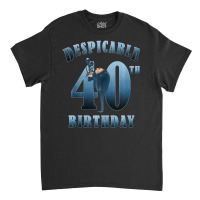 Gru Despicable 40th Birthday Classic T-shirt | Artistshot