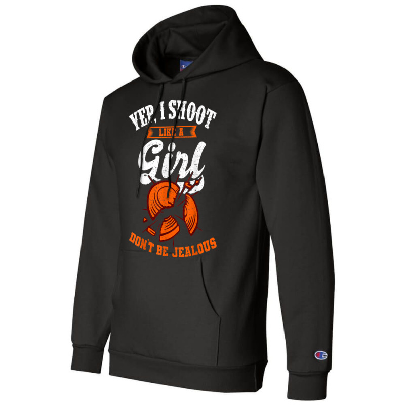 Clay Target Shooting Yep, I Shoot Like A Girl Gift T Shirt Champion Hoodie | Artistshot