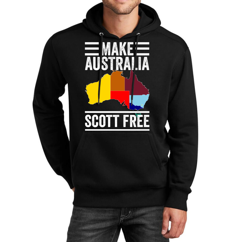 Make Australia Scott Free Unisex Hoodie by BERGSONTENUS | Artistshot