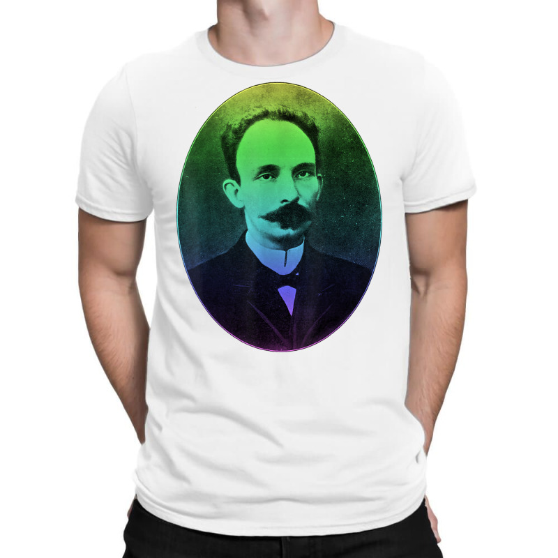 Jose Marti Cuban National Hero And Latin American Writer T Shirt T-Shirt by cm-arts | Artistshot