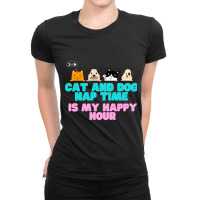 Cat And Dog Nap Time Is My Happy Hour Ladies Fitted T-shirt | Artistshot