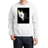 Doors Are For People With No Imagination Crewneck Sweatshirt | Artistshot