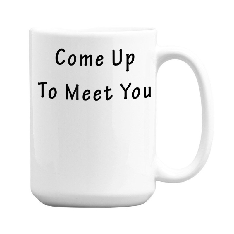 Come Up To Meet You By Jackmiller1 T Shirt 15 Oz Coffee Mug | Artistshot