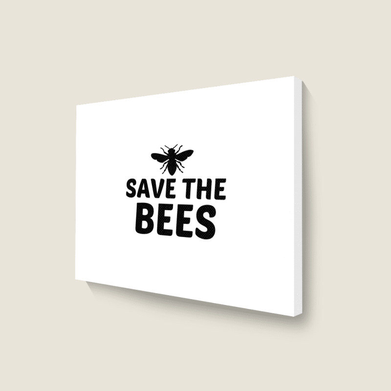 Save The Bees Landscape Canvas Print | Artistshot