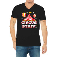 Circus Staff Circus Event Security Carnival Ringmaster T Shirt V-neck Tee | Artistshot