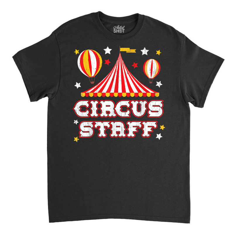 Circus Staff Circus Event Security Carnival Ringmaster T Shirt Classic T-shirt by cm-arts | Artistshot