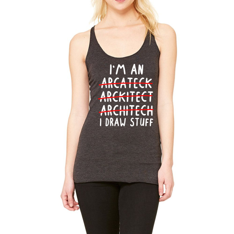 Funny Architect Art Men Women Future Architecture Pun Lovers T Shirt Racerback Tank by cm-arts | Artistshot